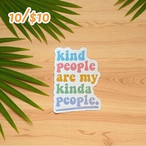 Kind People Are My Kinda People Sticker | Positive Quote Vinyl Decal